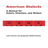 American Dialects: A Manual for Actors, Directors, and Writers