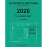 AutoCAD in 20 Hours: No Experience Required in Drafting or CAD