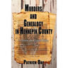 Murders and Genealogy in Hennepin County: A Detective Anna Fitzgerald Mystery