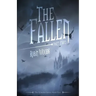 The Fallen: Part Two: The Watcher Series: Book Five