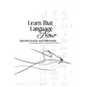 Learn That Language Now