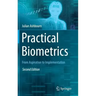 Practical Biometrics: From Aspiration to Implementation