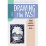Drawing the Past, Volume 2: Comics and the Historical Imagination in the World