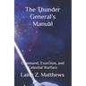 The Thunder General's Manual: Command, Exorcism, and Celestial Warfare