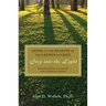 Living in the Shadow of the Ghosts of Grief: Step Into the Light