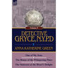 Detective Gryce, N. Y. P. D.: Volume: 5-One of My Sons, the House of the Whispering Pines and the Staircase at the Heart's Delight