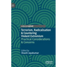 Terrorism, Radicalisation & Countering Violent Extremism: Practical Considerations & Concerns