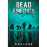 Dead America The Northwest Invasion Part One - 6 Book Collection