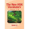 The New HSK Vocabulary Levels 1-6