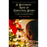 A Different Kind of Christmas Story: A Carol in 100-Word Stories