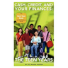 Cash, Credit, and Your Finances: The Teen Years