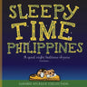 Sleepy Time Philippines: A Good Night Bedtime Rhyme