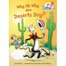 Why Oh Why Are Deserts Dry? All about Deserts