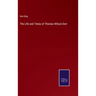 The Life and Times of Thomas Wilson Dorr