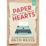 Paper Hearts, Volume 1: Some Writing Advice