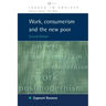 Work, Consumerism and the New Poor