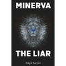 Minerva The Liar