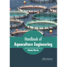Handbook of Aquaculture Engineering