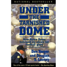 Under the Tarnished Dome: How Notre Dame Betrayd Ideals for Football Glory
