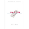 Nbbc, Luke 9-24: A Commentary in the Wesleyan Tradition
