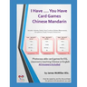 I Have .... You Have Card Gameschinese Mandarin: Photocopy Able Card Games for ESL Classrooms Teaching Chinese or English