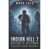 Indian HIll 7: Defeat's Victory: A Michael Talbot Adventure
