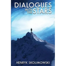 Dialogues with the Stars