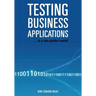 Testing Business Applications... in a non perfect world
