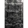 Run Through the Jungle: Real Adventures in Vietnam with the 173rd Airborne Brigade