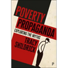 Poverty Propaganda: Exploring the Myths