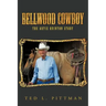 Bellwood Cowboy: The Artie Quinton Story