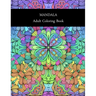 Mandala: ADULT COLORING BOOK: MANDALA: ADULT COLORING BOOK.. Stress Relieving Designs.. 8,5" x 11".. 62 PAGES