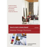 How to Start a Home-Based Interior Design Business