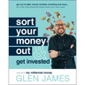 Sort Your Money Out: And Get Invested