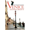 The Venice Experiment: A Year of Trial and Error Living Abroad