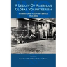 A Legacy of America's Global Volunteerism: International Voluntary Services 1953-2002