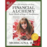 Financial Alchemy: Twelve Months of Magic and Manifestation (10 Year Anniversary Special Edition)