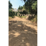 Silent Presence: Discernment as Process and Problem