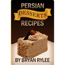 Easy Persian desserts Recipes