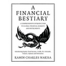 A Financial Bestiary