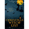 Christmas Witch List: A Westwick Witches Cozy Mystery