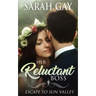 Her Reluctant Boss: Escape to Sun Valley