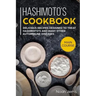 Hashimoto's Cookbook: Main Course - Delicious Recipes Designed to Treat Hashimoto's and Many Other Autoimmune Diseases(aip & Thyroid Effective Approac