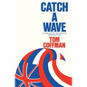 Catch a Wave