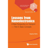Lessons from Nanoelectronics: A New Perspective on Transport (Second Edition) - Part A: Basic Concepts