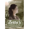 Zetta's Dream: An Appalachian Coal Camp Novel