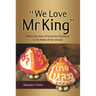 "We Love MR King": Malay Muslims of Southern Thailand in the Wake of the Unrest
