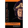 Euro Firefighter 2: 6,701 Building Fires