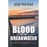 Blood on the Breakwater