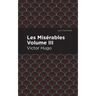 Les Miserables Volume III